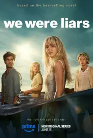 Постер Сериала Мы были лжецами
